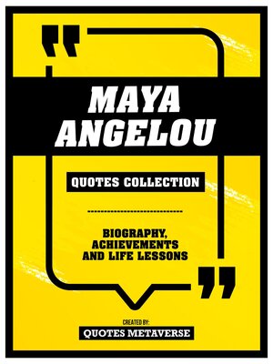 cover image of Maya Angelou--Quotes Collection